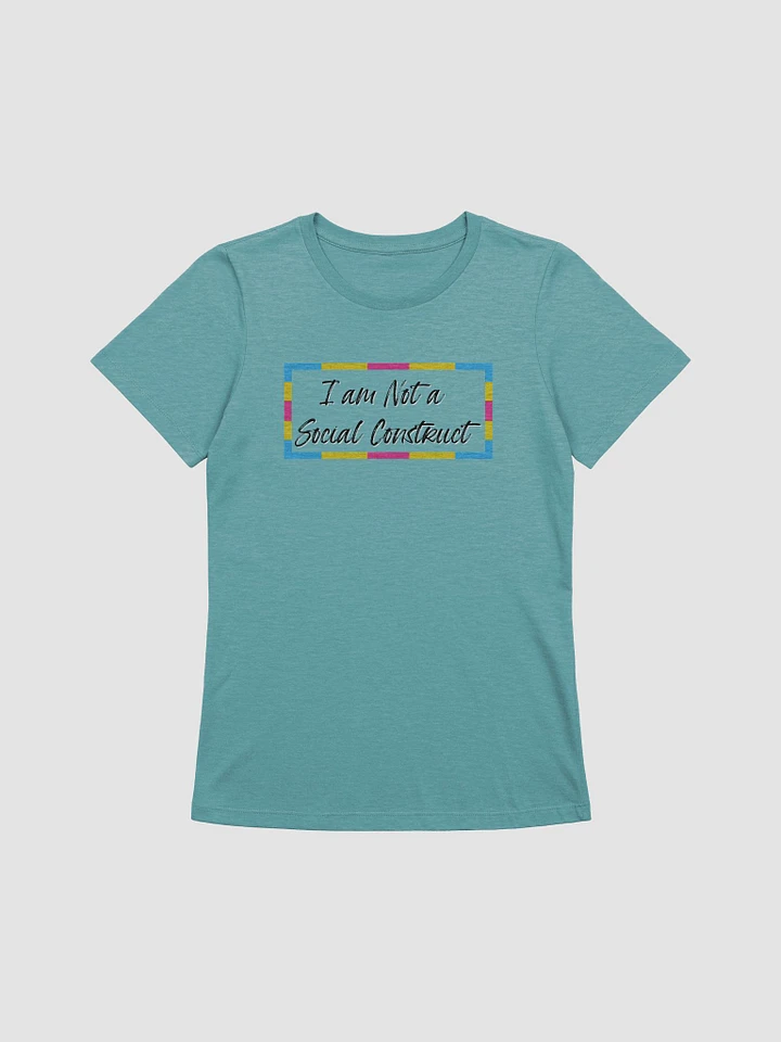 I am Not a Social Construct (lg) - Pan - Women's Relaxed Fit T product image (1)