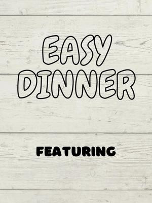 Easy Dinner Ideas #easyrecipe #cooking #dinner #dinnerideas #dinnerinspo #easydinnerideas #easydinners #easydinner 