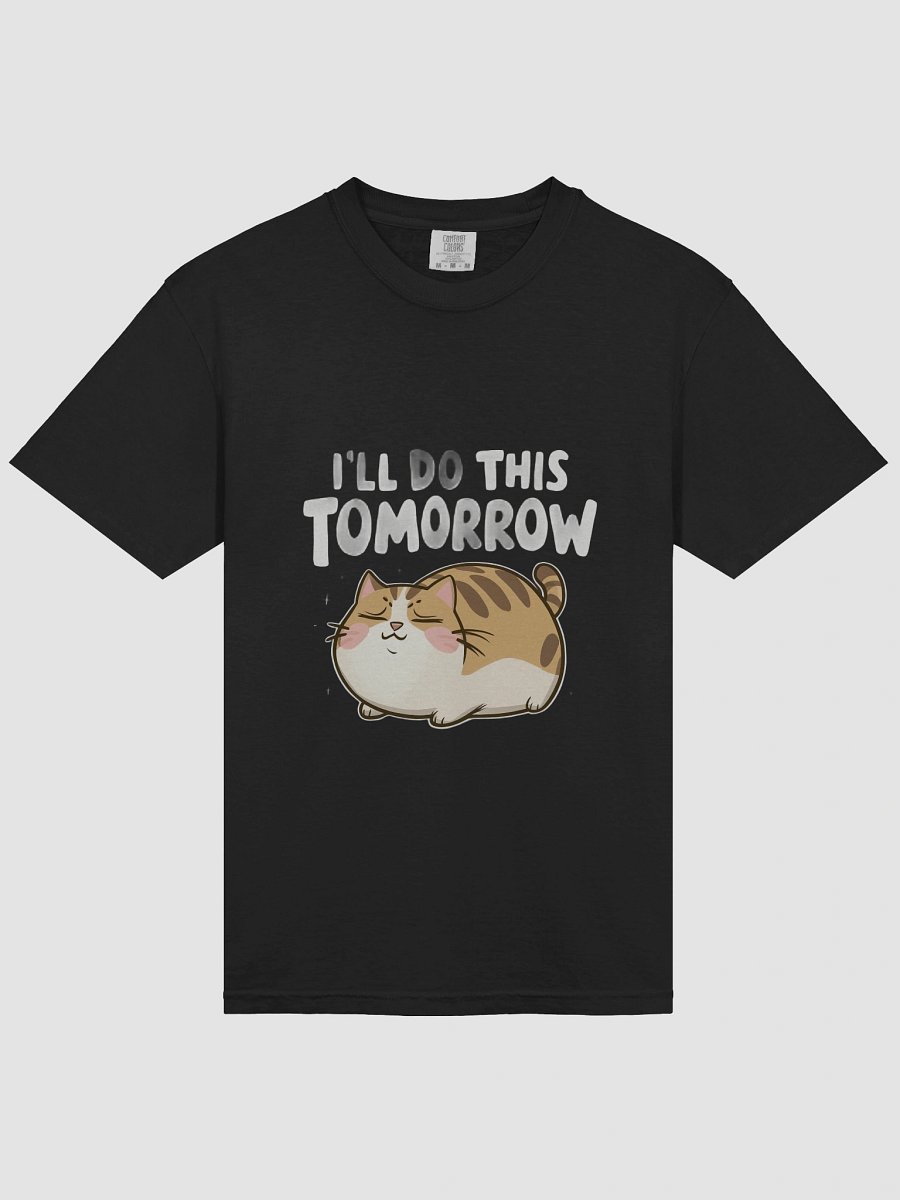Funny Lazy Cat -'I'll Do This Tomorrow' Minimalist Procrastination Humor product image (3)