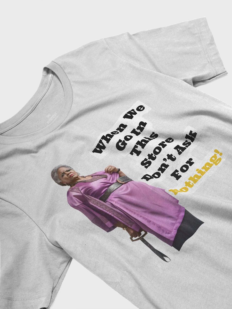 Era: Don't Ask 4 Nothing Supersoft T-Shirt product image (3)