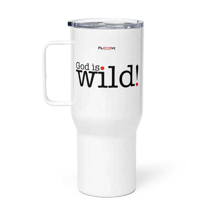 God is Wild! Insulated Travel Mug product image (1)
