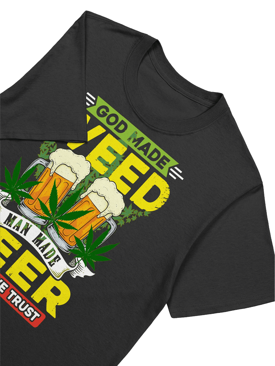 420 Weed-God Made Weed, Man Made Beer-A Funny Cannabis T-Shirt product image (15)