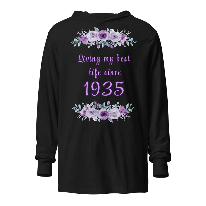 Floral Best Life since 1935 Hooded tee product image (1)