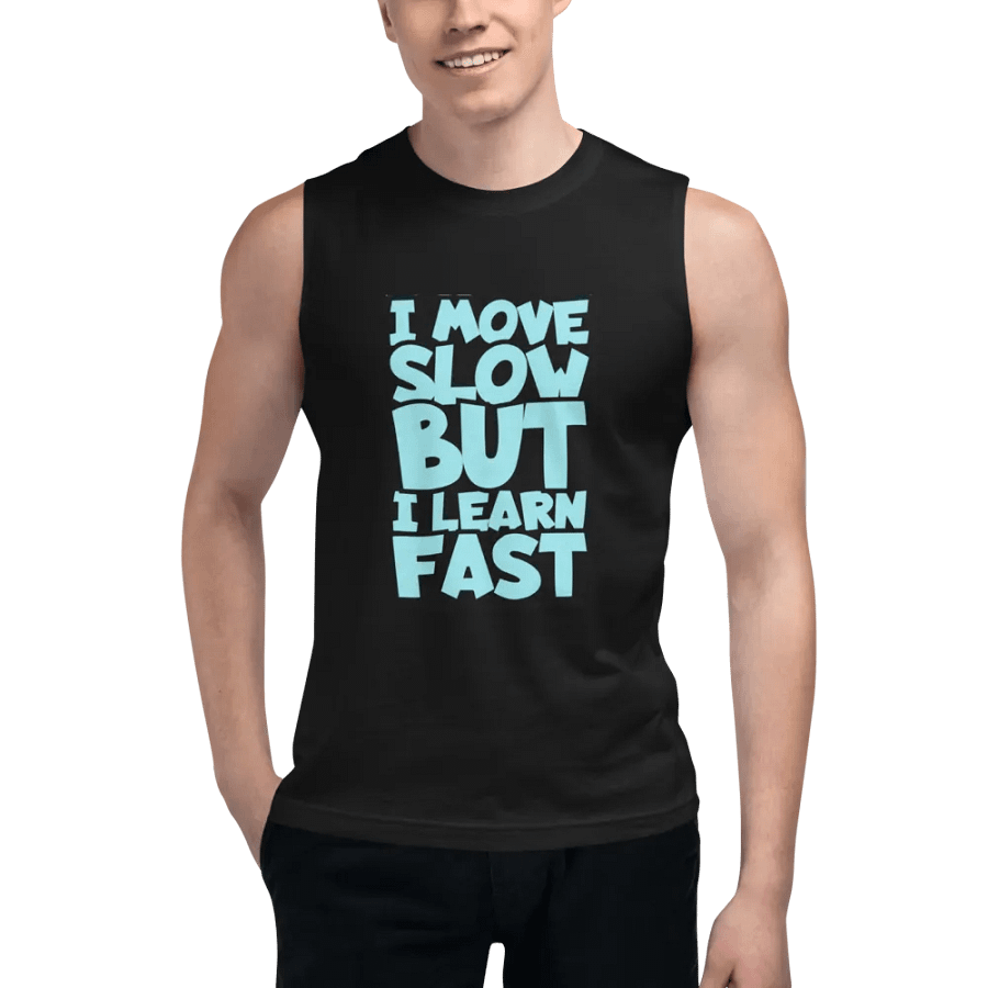 I Move Slow But I Learn Fast Tank Top product image (5)