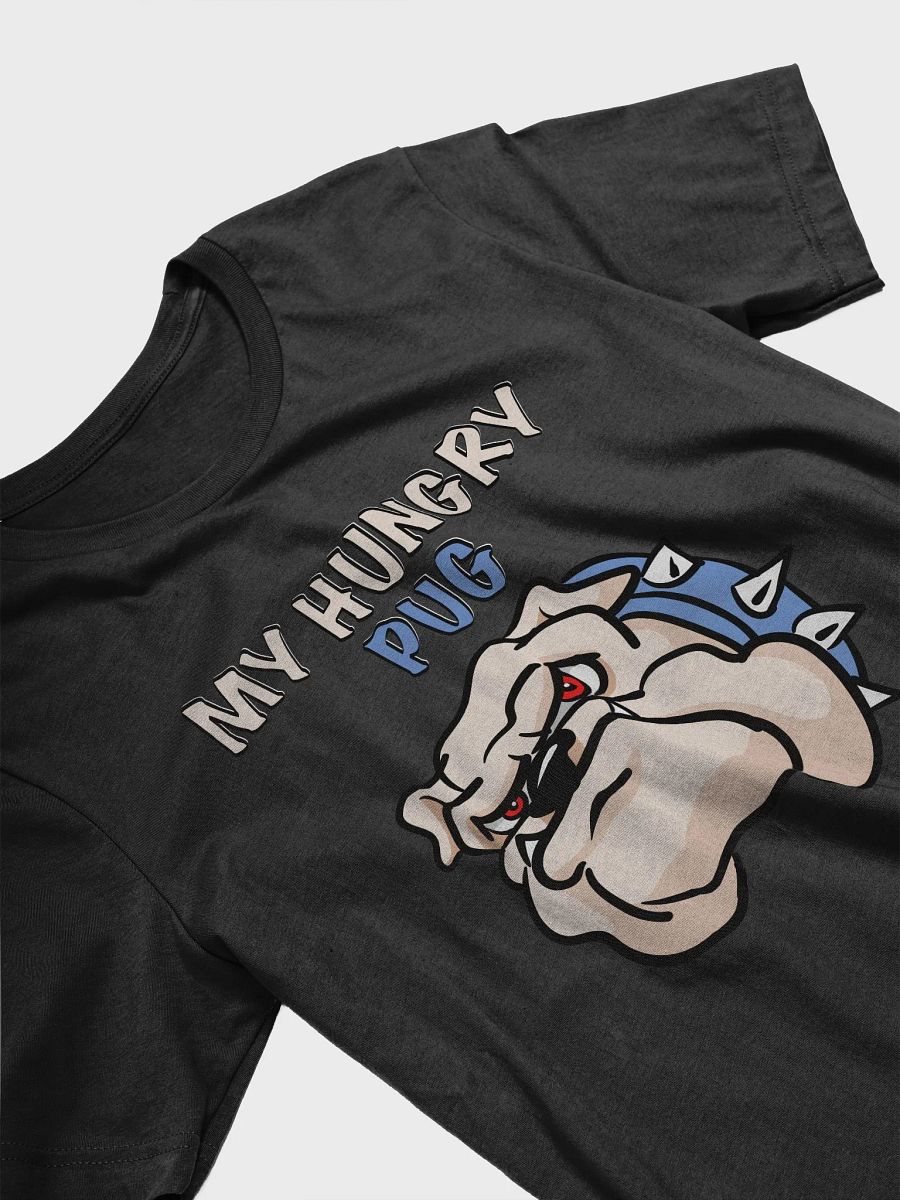 My Hungry Pug T-Shirt product image (3)