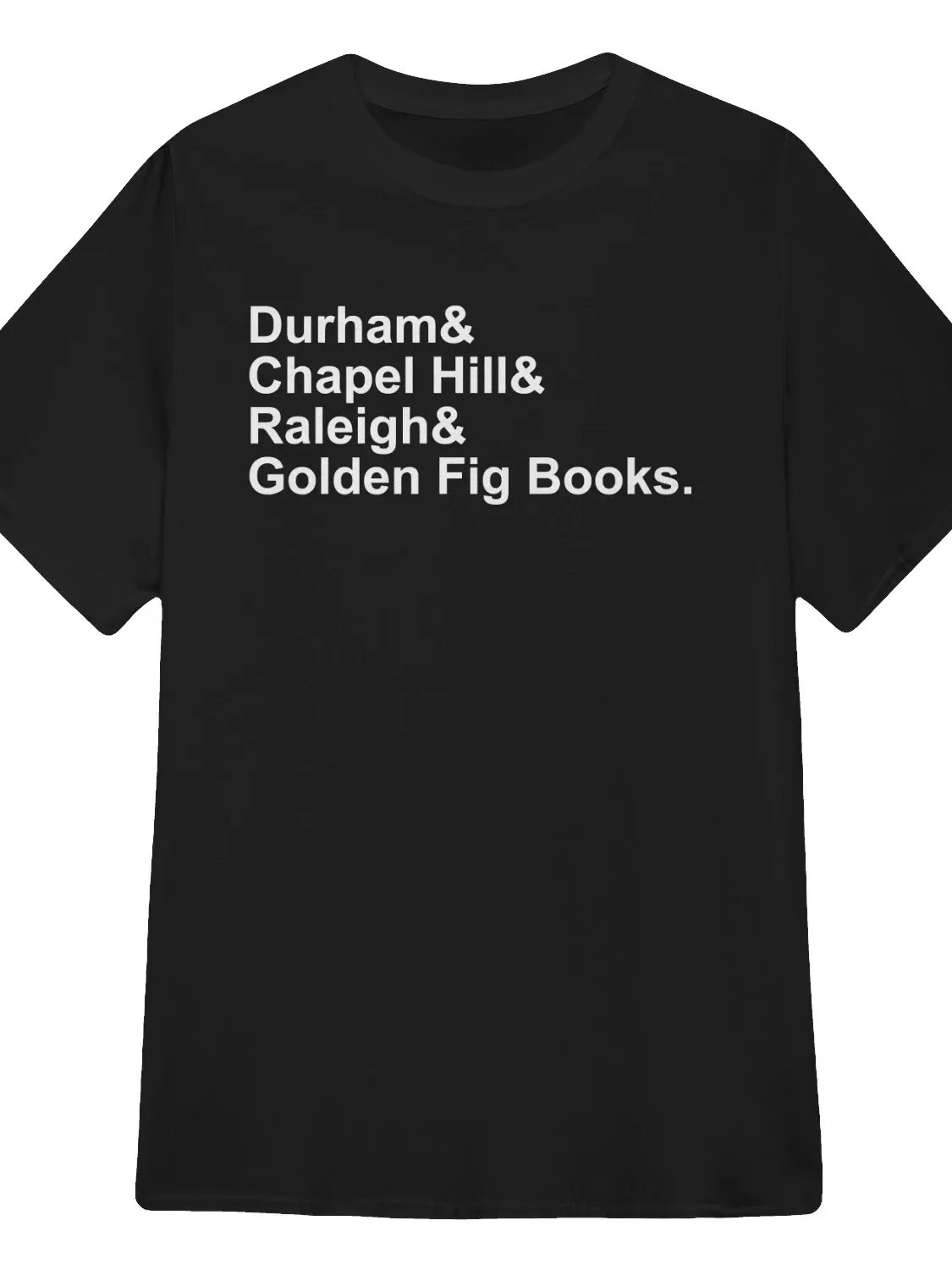 Durham Chapel Hill Raleigh Golden Fig Books T-Shirt product image (1)