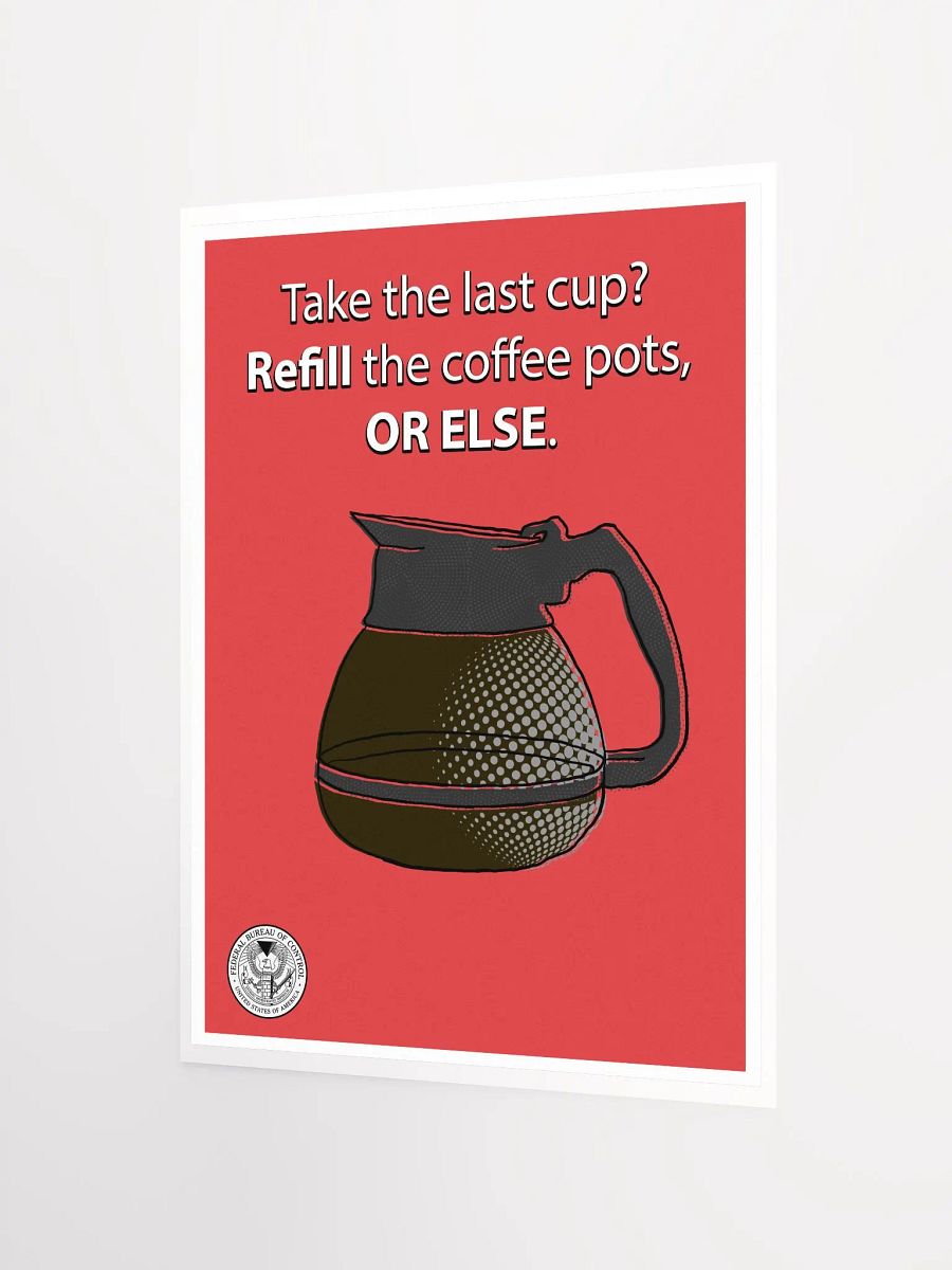 Refill the coffee pot Poster - Bureau Collection product image (3)