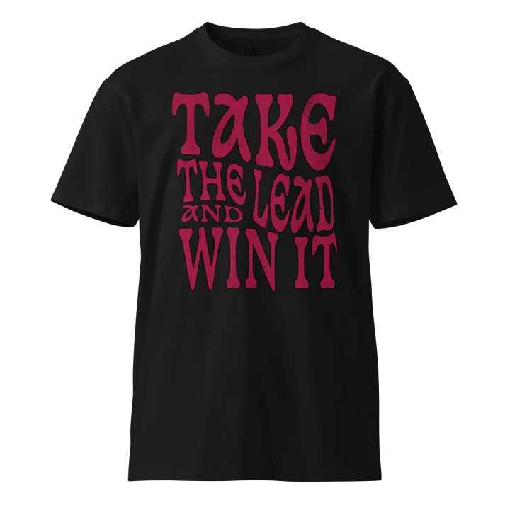 TAKE THE LEAD AND WIN T-SHIRT product image (1)