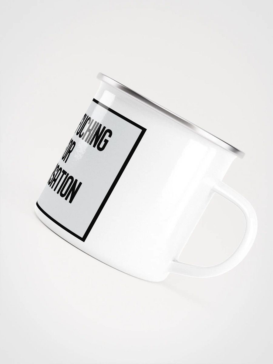 Jay-You're Too Fuckin Stupid For This Conversation- Enamel Mug product image (5)