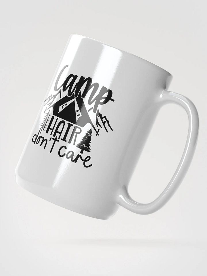 Camp Hair Don't Care White Coffee Mug product image (2)
