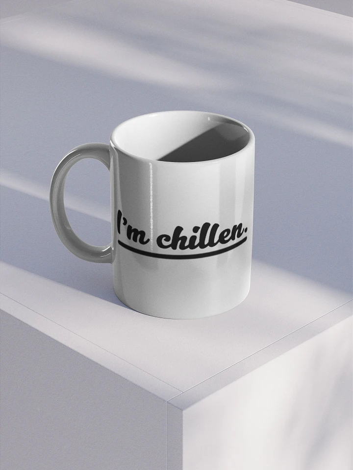 I'm chillen Mug product image (1)