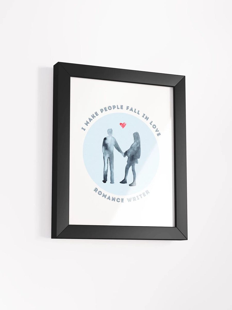 I Make People Fall in Love Framed Poster product image (26)