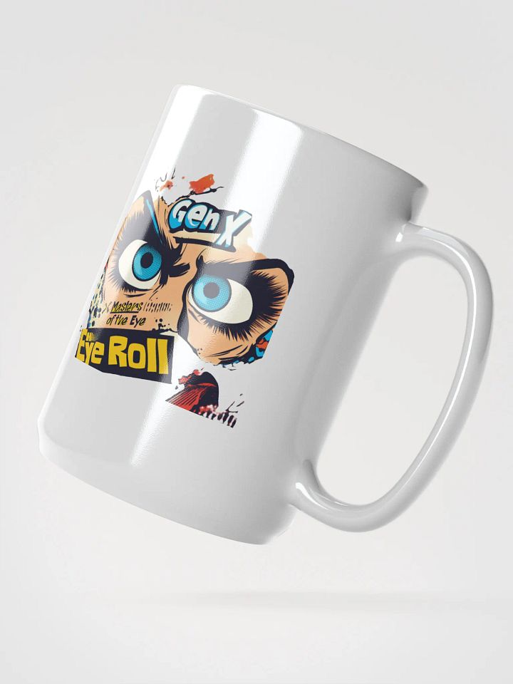 "Masters of the Eye Roll Mug – Funny Coffee Cup with Sassy Attitude!" product image (2)