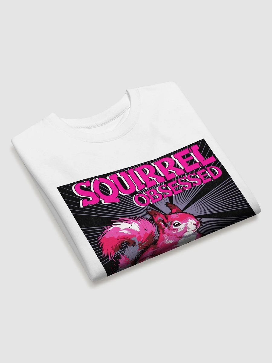 Squirrel Obsessed Premium Sweatshirt product image (3)