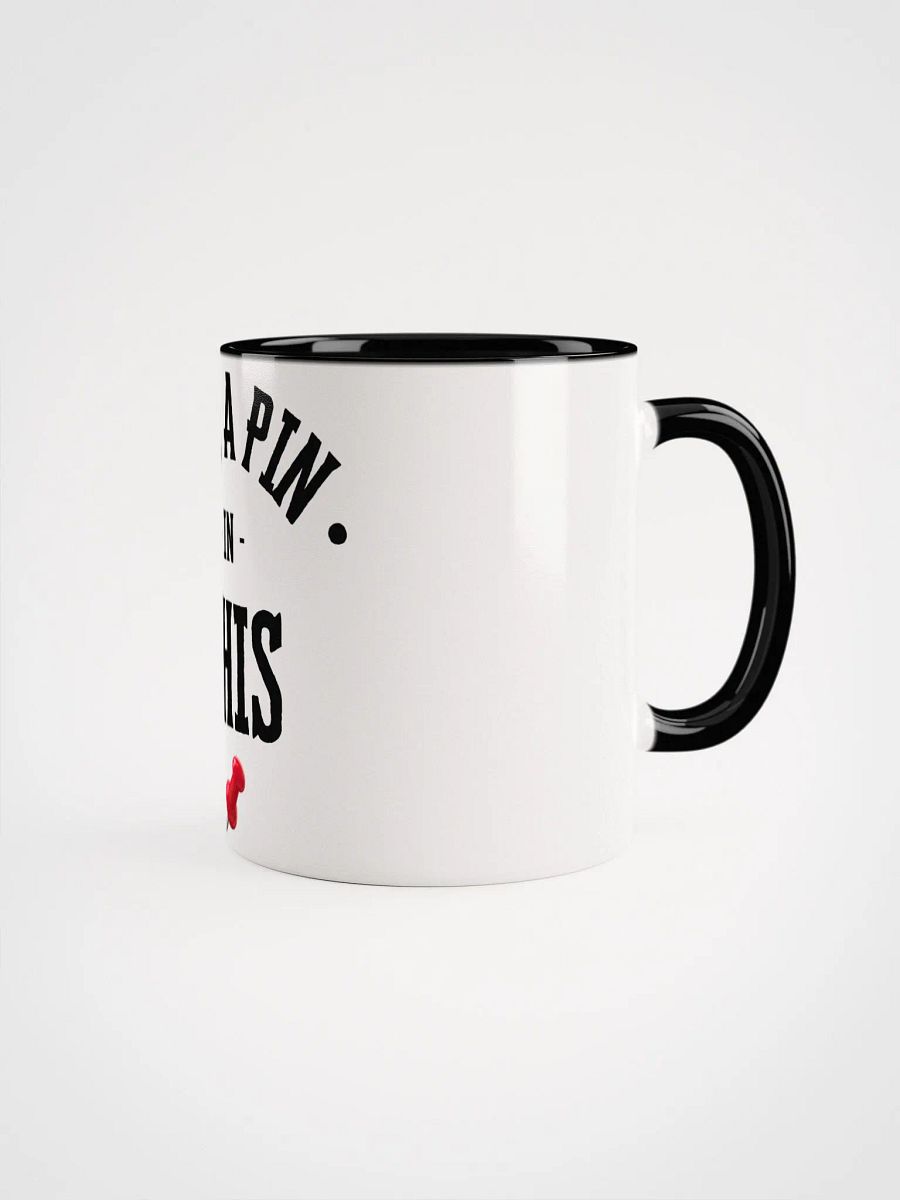 Put A Pin In This Low Pin Sexy Mug Black Handle product image (2)