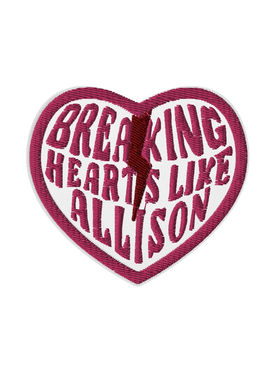 Breaking Hearts Like Allison Embroidered Patch product image (1)