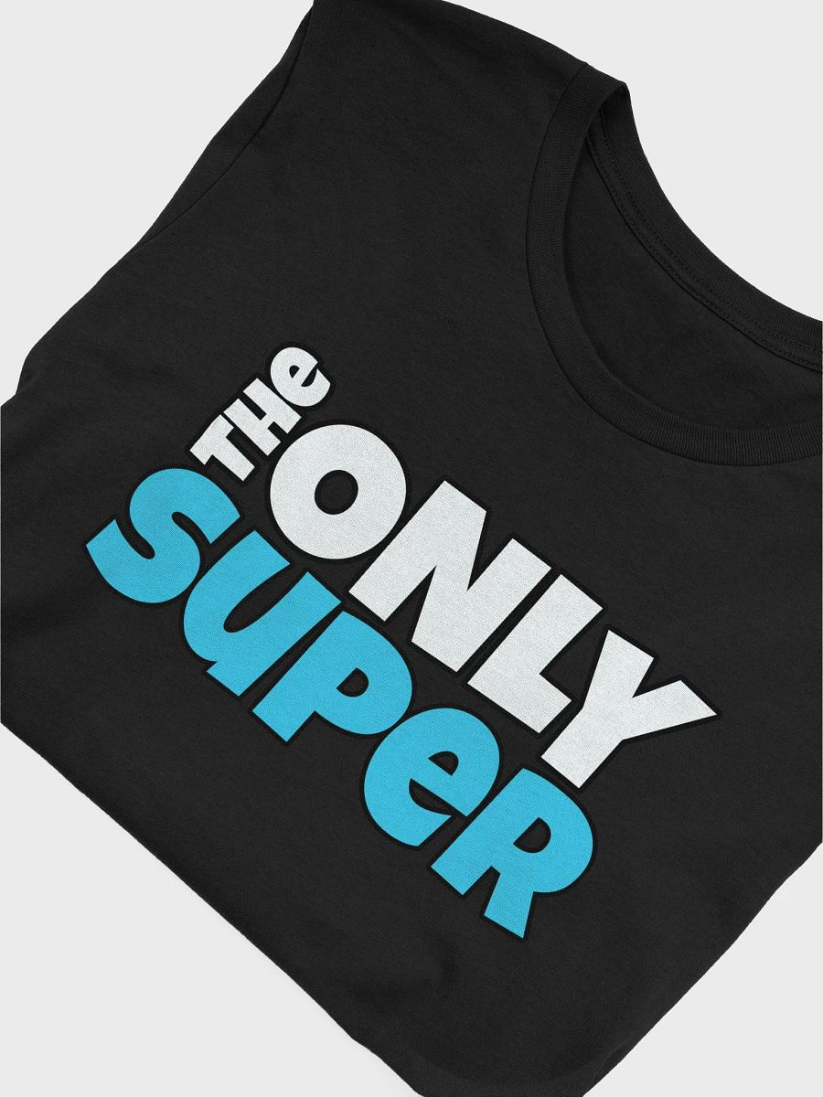 TheOnlySuper - Official Tee product image (50)