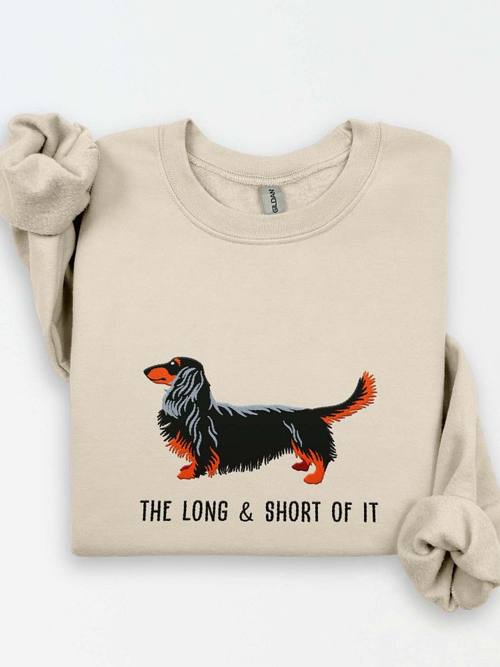 The Long & Short of It Sweatshirt (Embroidered) of a Longhaired Dachshund(Black & Tan) product image (1)