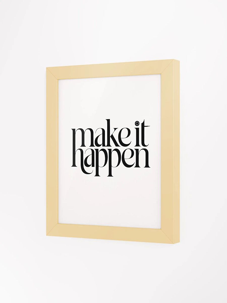 MAKE IT HAPPEN Motivational Framed Poster product image (53)