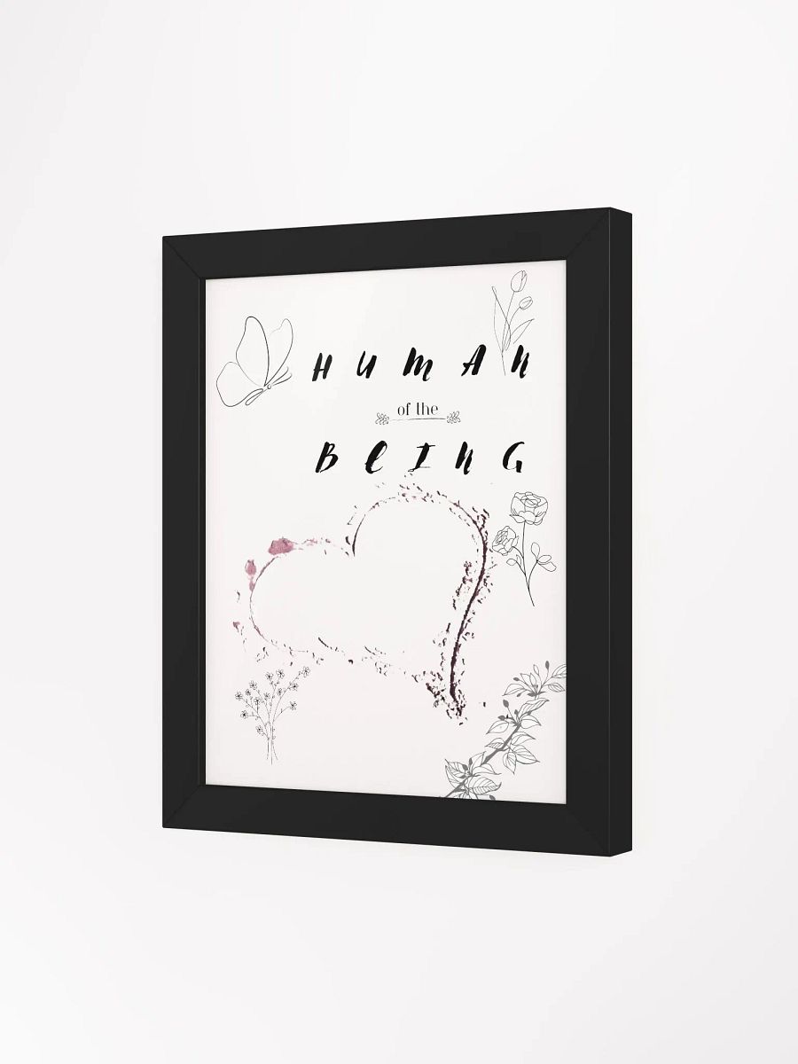 Love in Bloom Framed Matte Poster, "Human of the Being" product image (3)