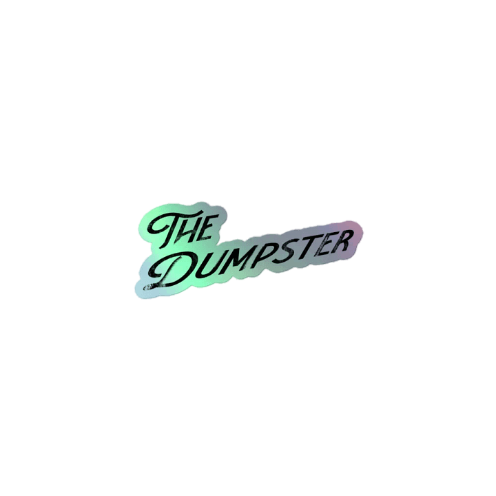The Dumpster Holo Sticker product image (1)