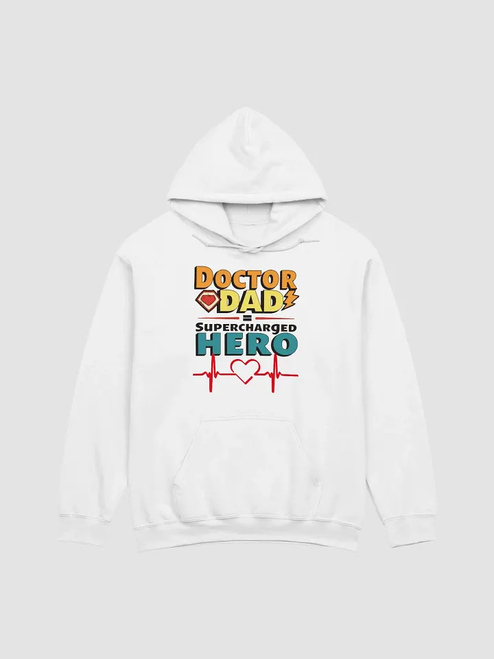 Supercharged Hero Doctor Dad Hoodie product image (7)