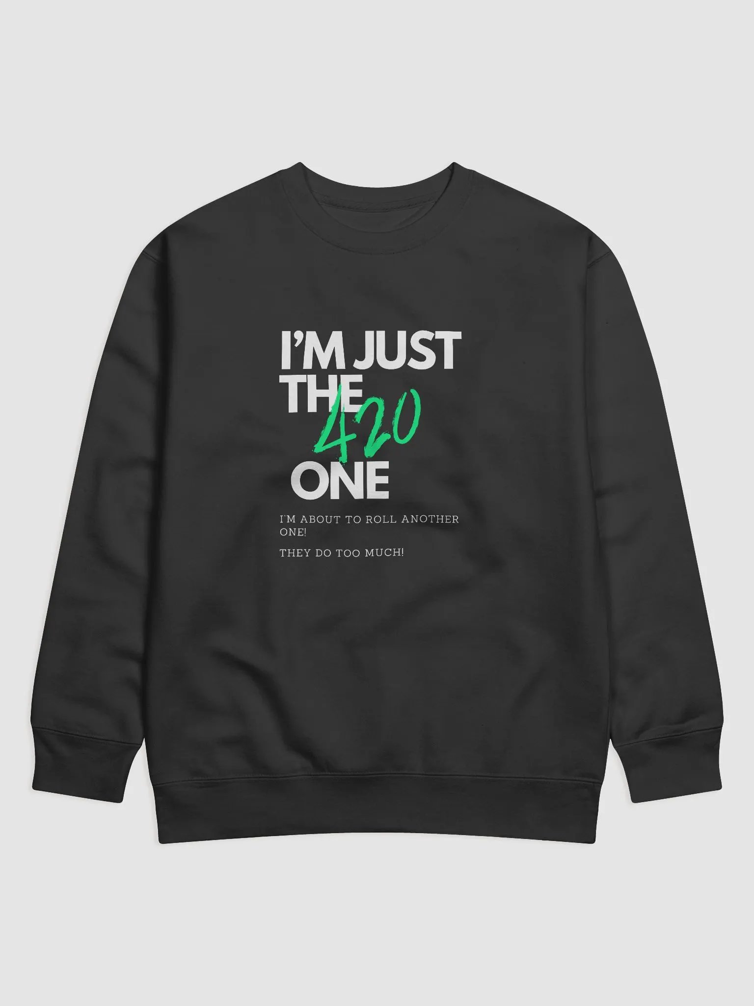 420 Premium Cotton Sweatshirt product image (1)