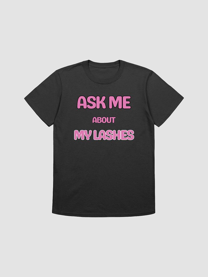 Ask Me About My Lashes Women's T-Shirt V8 product image (1)