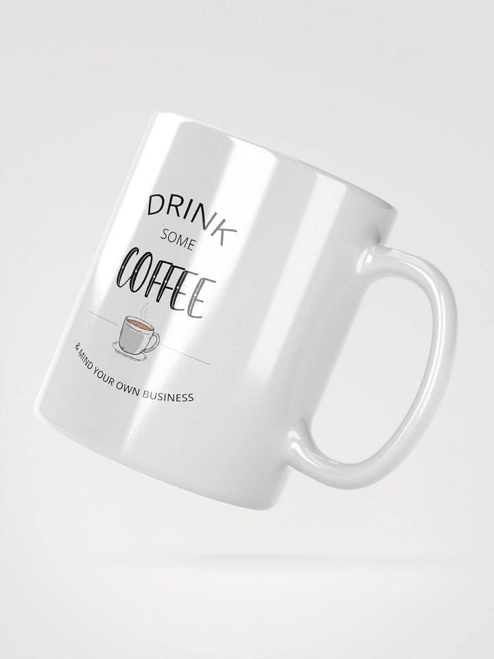 Drink Some Coffee Mug product image (2)