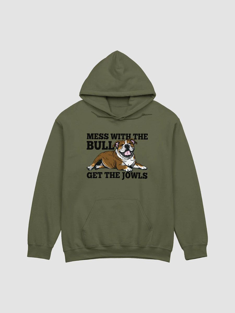 Mess with the Bull, Get the Jowls Hooded Sweatshirt of an English Bulldog(Tricolor) | Funny Hoodie for Bulldog Paw-rents product image (16)