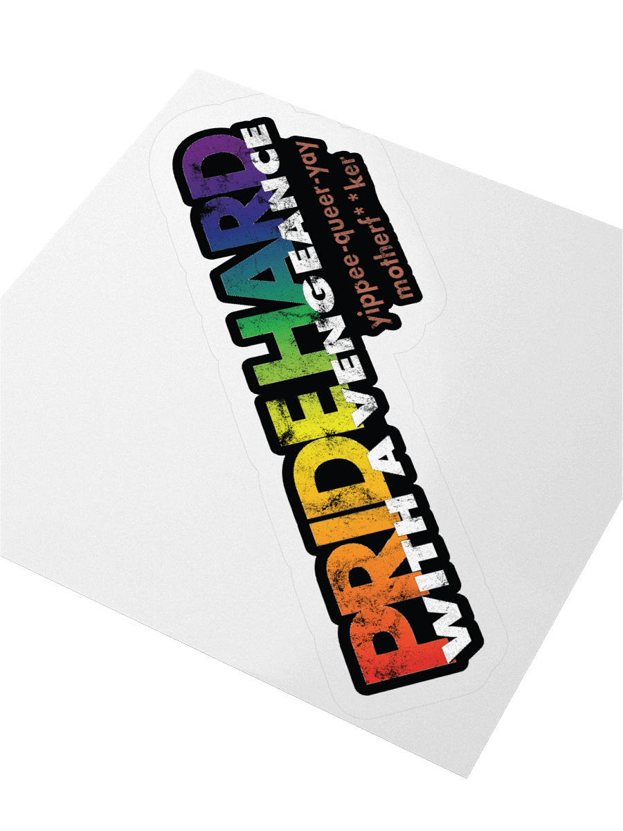Rainbow "Pride Hard" Sticker product image (3)