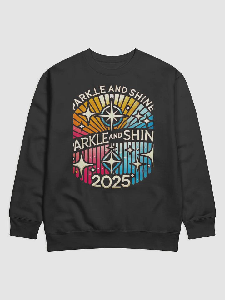 2025 Sparkle and Shine Premium Sweatshirt product image (1)