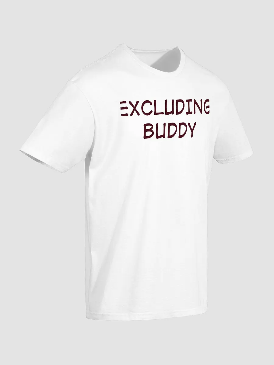Excluding Buddy T-shirt product image (3)