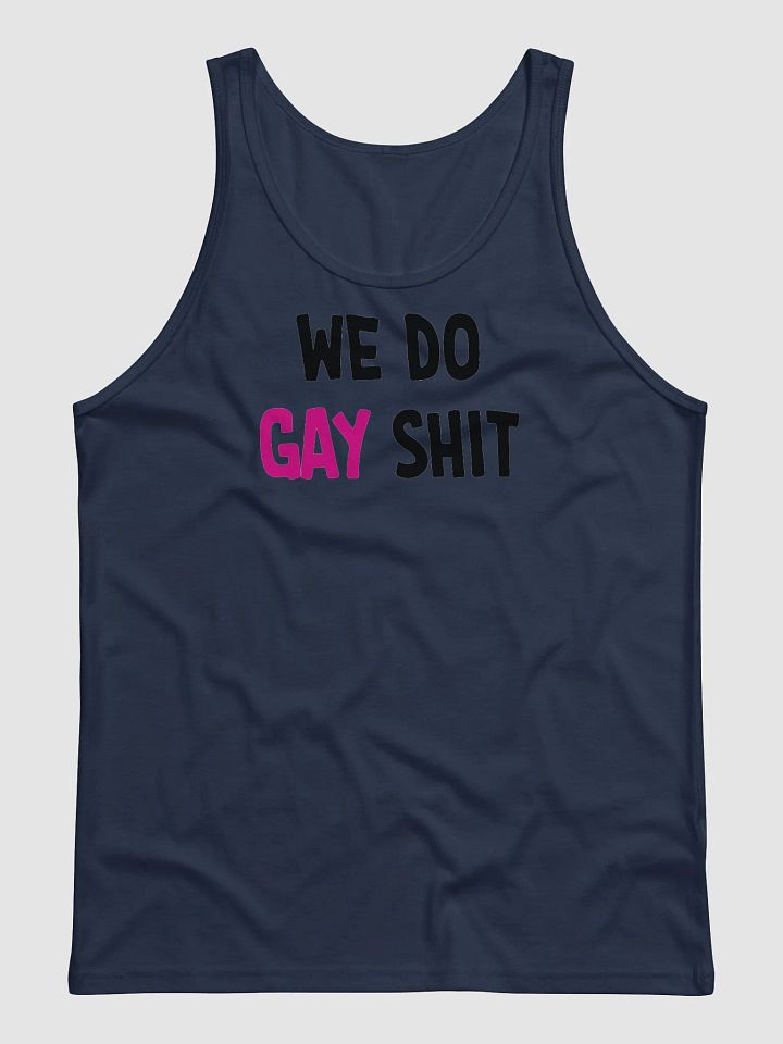 WE DO GAY SHIT - TANKS product image (1)