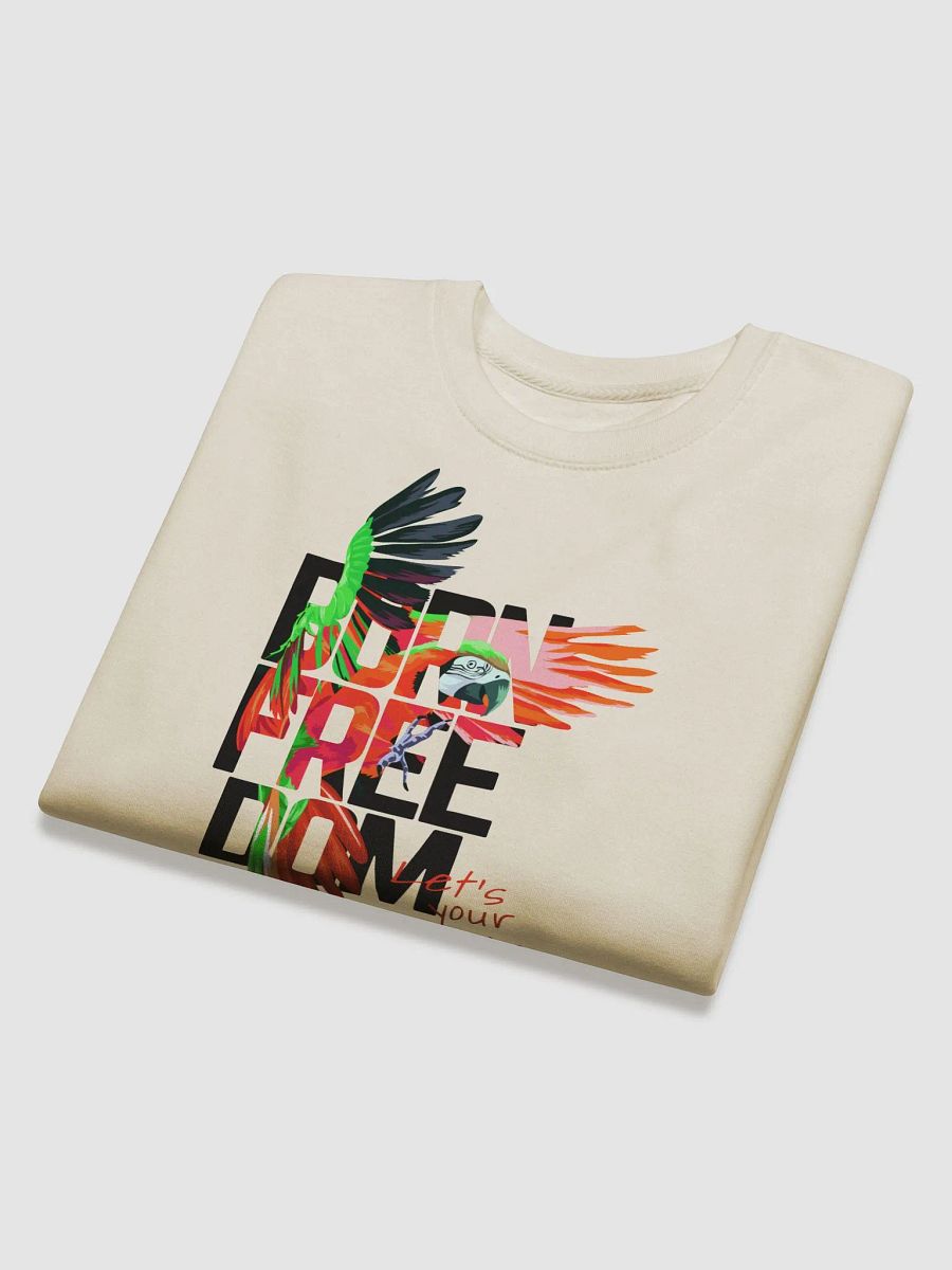 BORN FREEDOM LETS YOUR DREAM FLY HIGH product image (23)