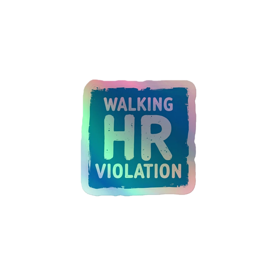 Walking HR Violation Holographic Sticker Sheet product image (1)