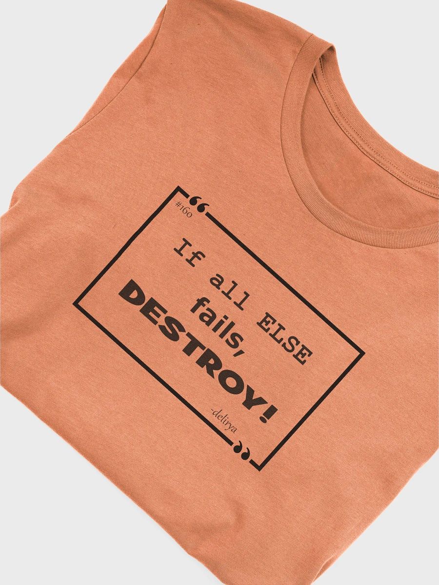 160 If all else fails Tee product image (5)