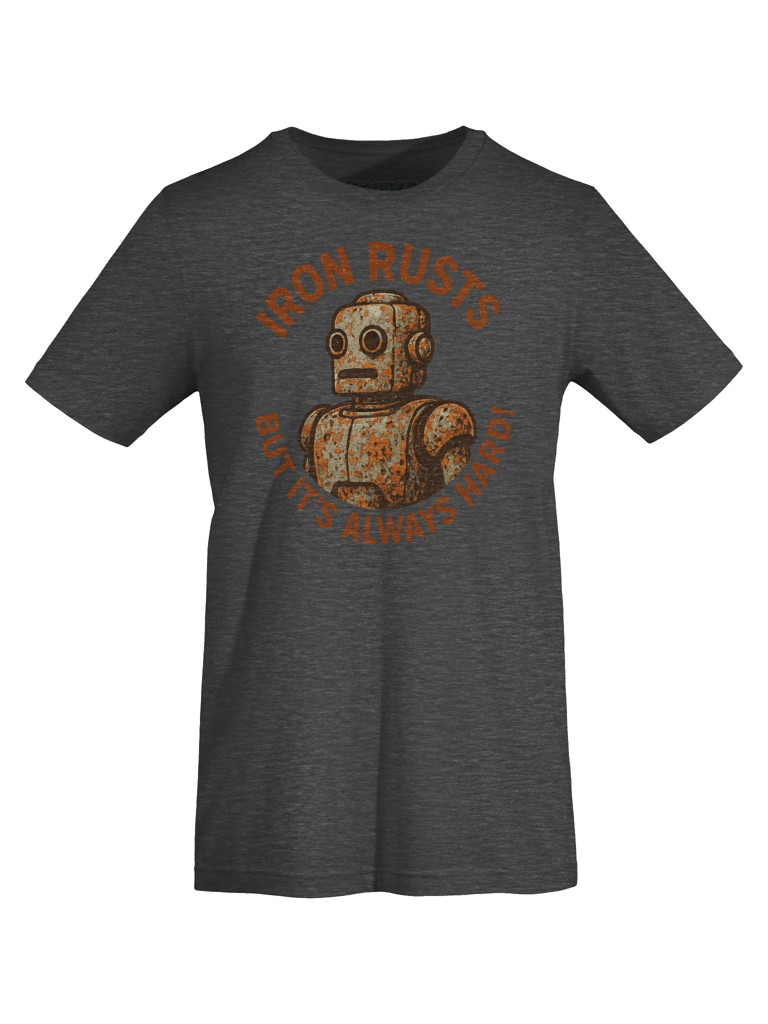 Rusty, but Always HARD - IDGAF Soft T product image (7)