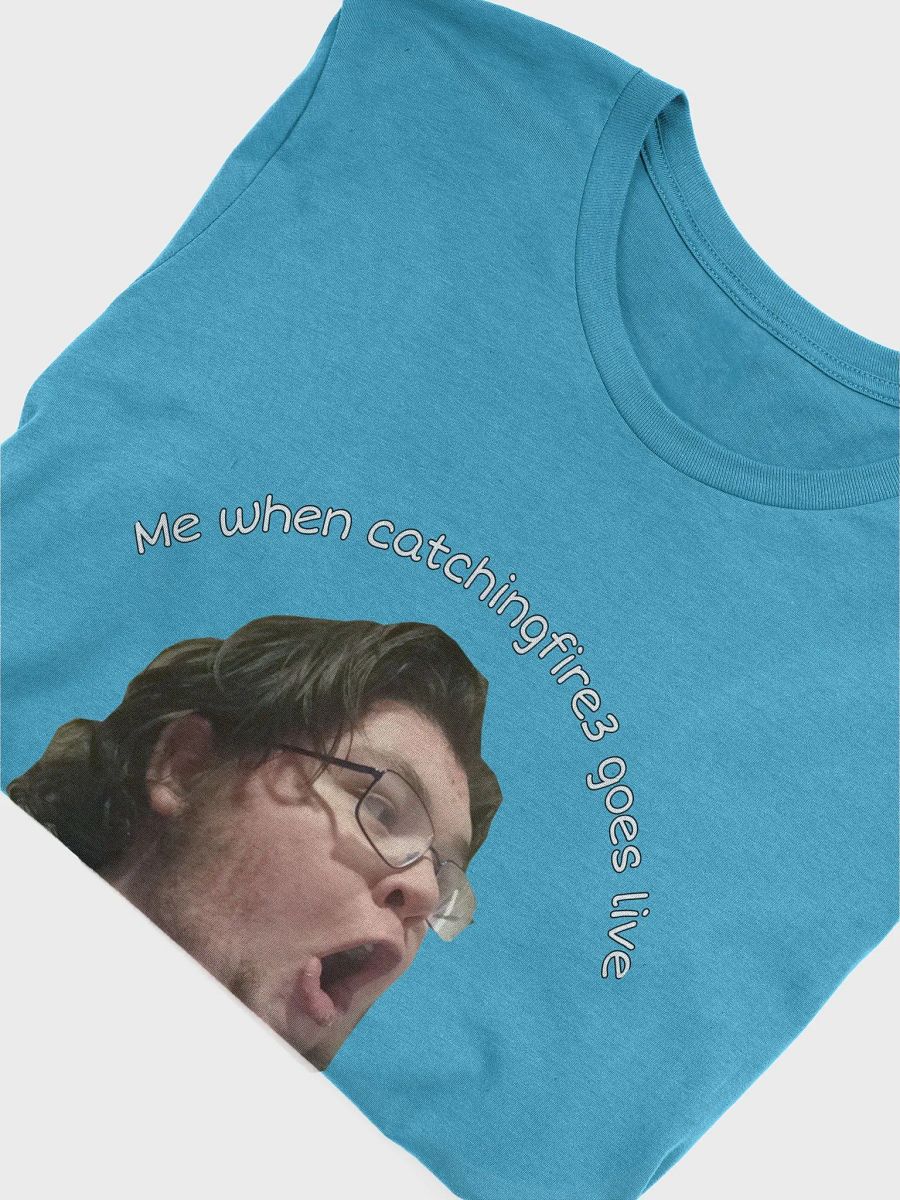 when catchingfire3 goes live Supersoft T-Shirt product image (5)