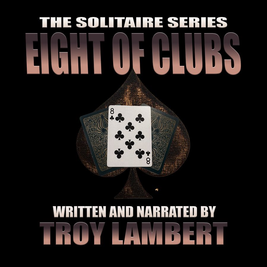 The Solitaire Series Episode 11: Eight of Clubs product image (1)