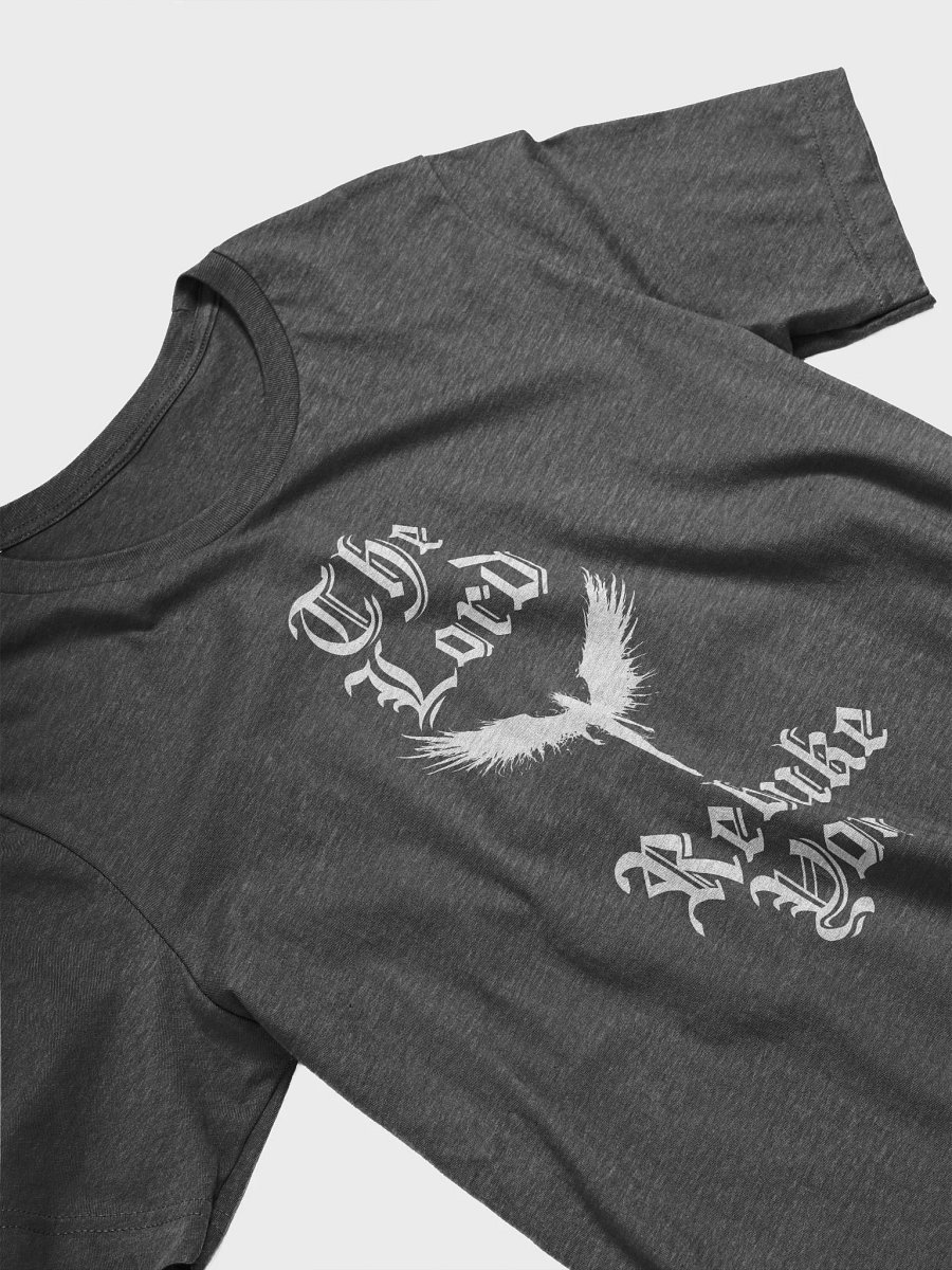 Jesus The Lord Rebuke You Shirt product image (4)