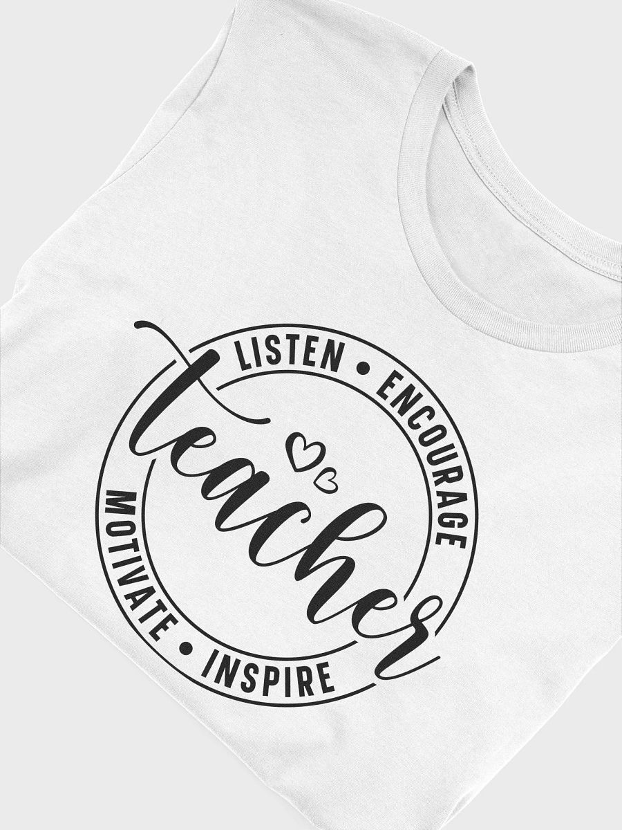 Teacher Listen Encourage Motivate Inspire - Women's White T-Shirt product image (6)