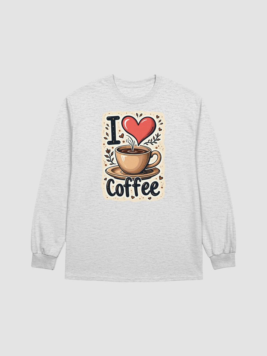 I love Coffee Long Sleeve Tee product image (7)