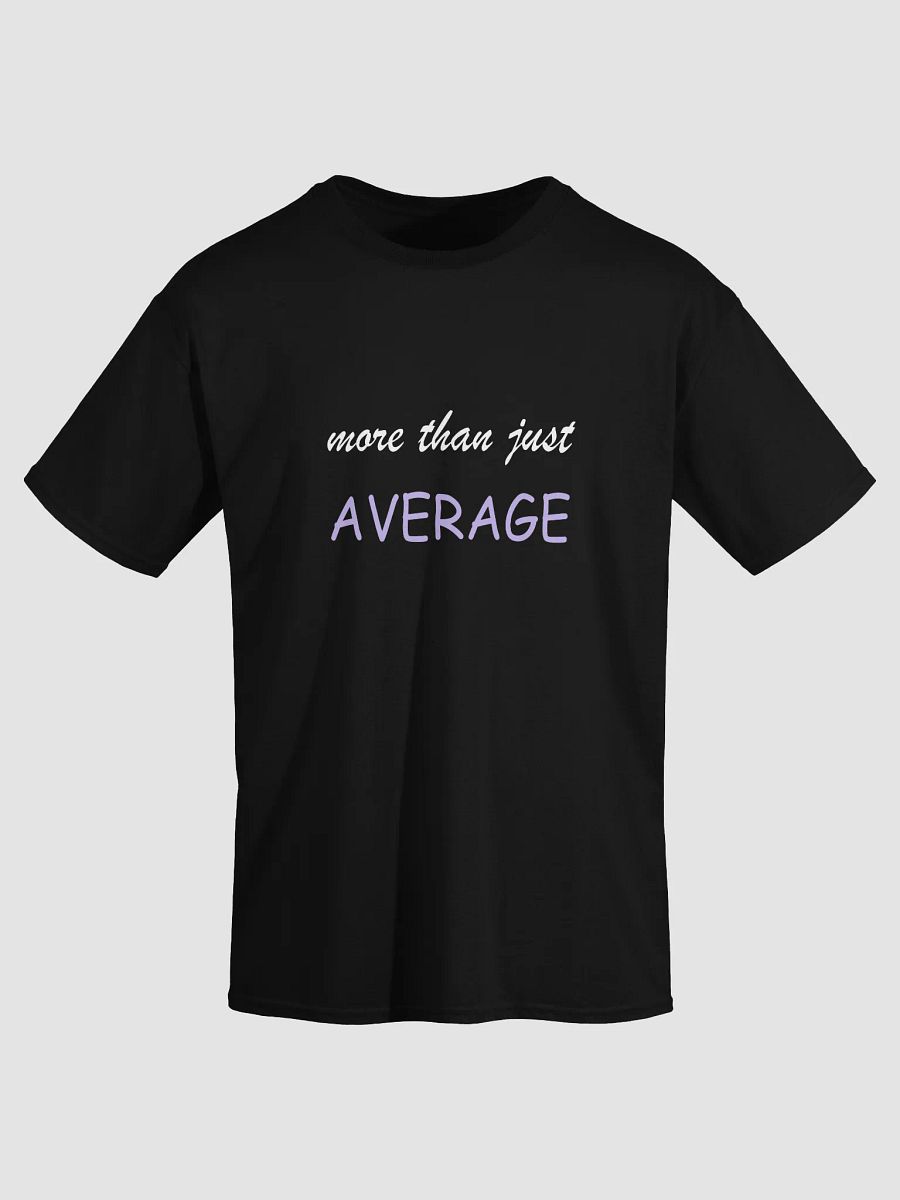 Avvy's - More Than Just AVERAGE T-Shirt product image (26)