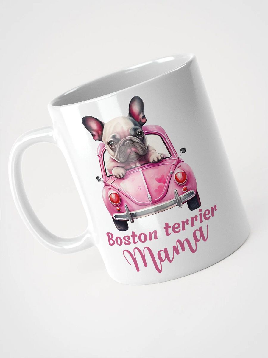 Boston Terrier Mama White Glossy Mug product image (4)