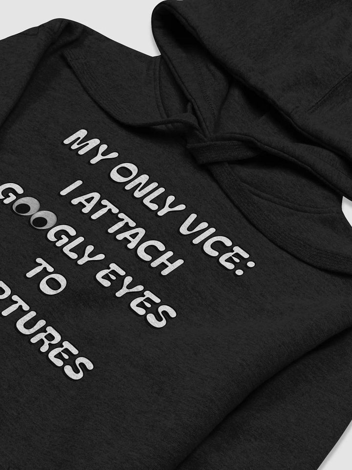 My Only Vice: Attaching Googly Eyes To Sculptures Funny Hoodie product image (17)