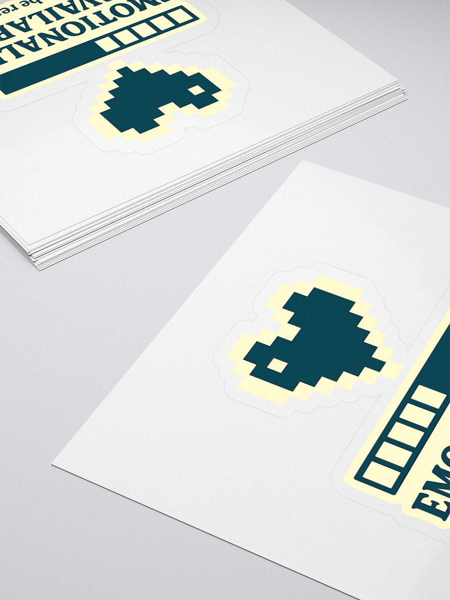 Emotionally Unavailable (Due to Reactions) – Sticker product image (4)