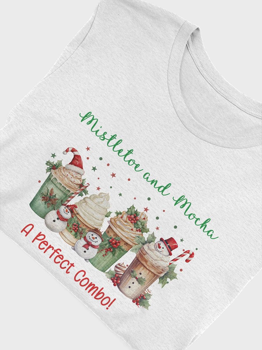 Mistletoe and Mocha - A Perfect Combo Christmas Graphic Tee product image (6)