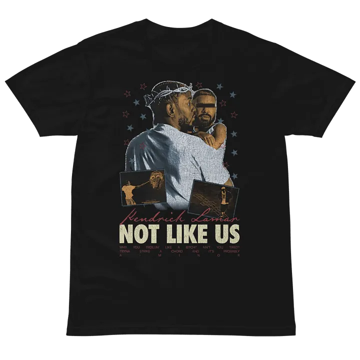 NOT LIKE US - Kendrick Lamar Artistic T-Shirt product image (1)