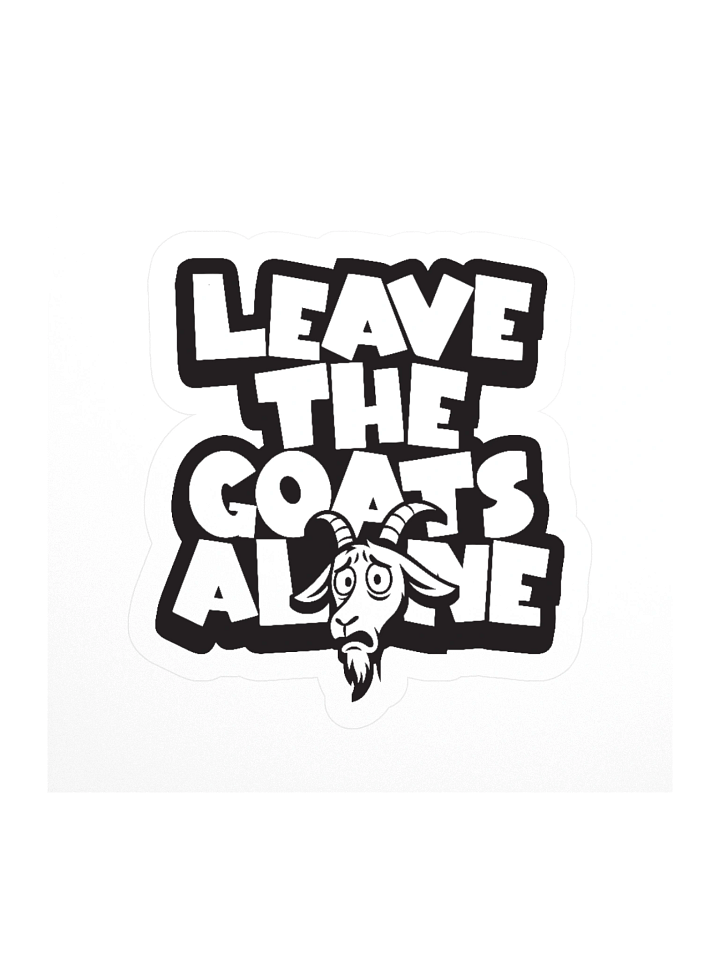 Leave the Goats Alone Stickers product image (1)